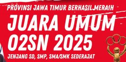 Jatim Rajai O2SN 2025, Koleksi 12 Medali dan Mantapkan Dominasi