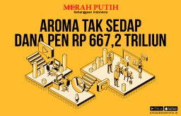Aroma Tak Sedap Dana PEN Rp 677,2 Triliun