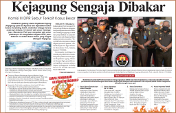 Gedung Kejagung Sengaja Dibakar, Siapa Pelaku Utamanya?