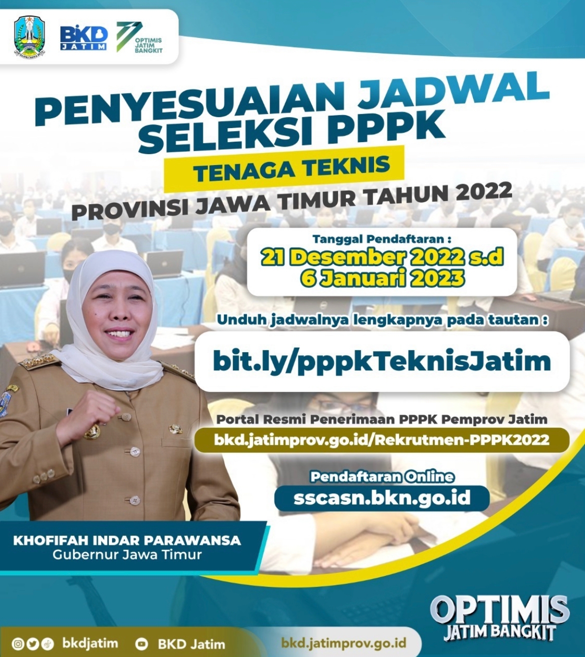 seleksi penerimaan Pegawai Pemerintah Dengan Perjanjian Kerja (PPPK) Tenaga Teknis di lingkungan Pemerintah Provinsi Jatim secara resmi dibuka hari ini