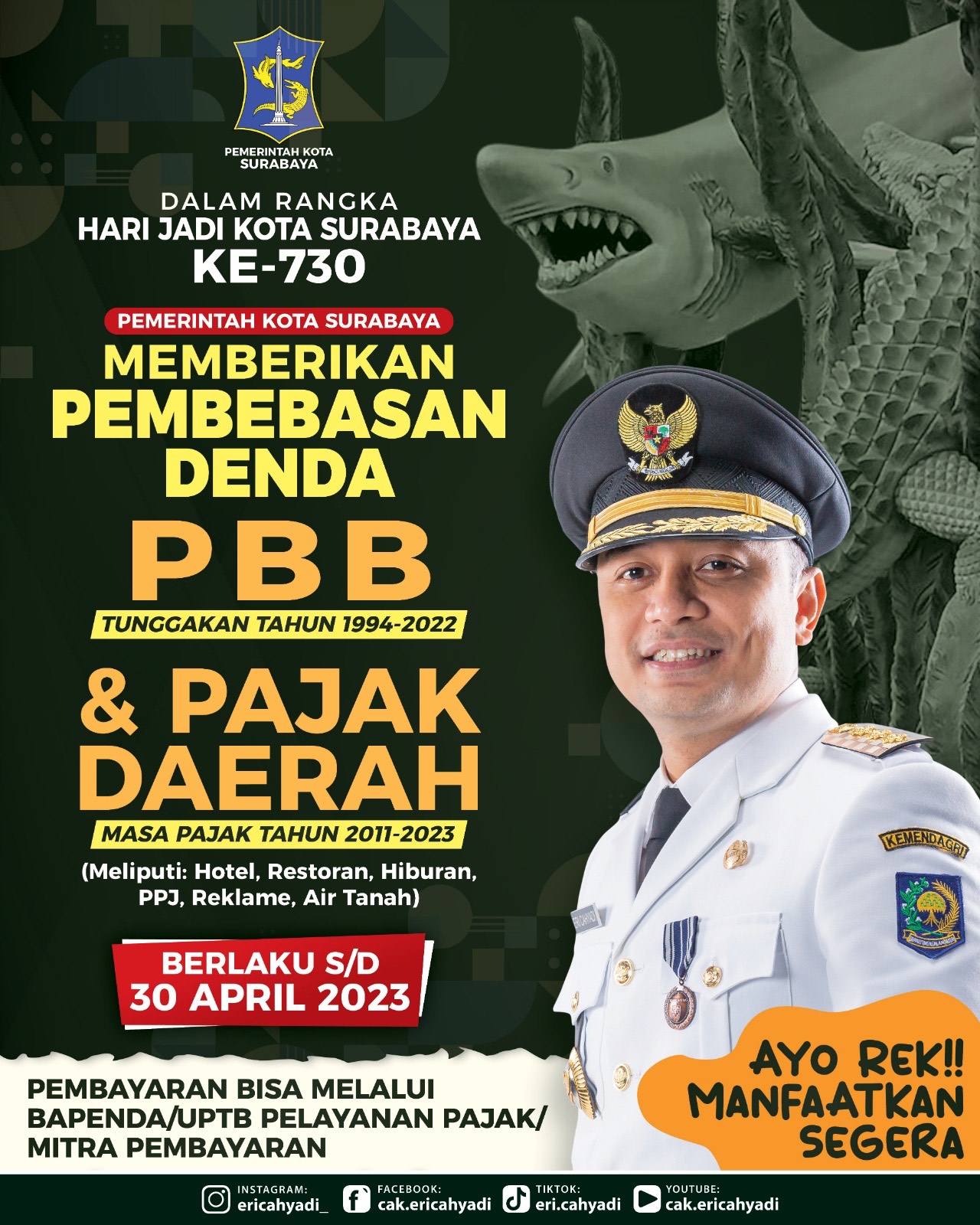 Pemkot Surabaya memberikan pembebasan sanksi denda administratif Pajak Bumi dan Bangunan (PBB) serta pajak daerah kepada masyarakat.